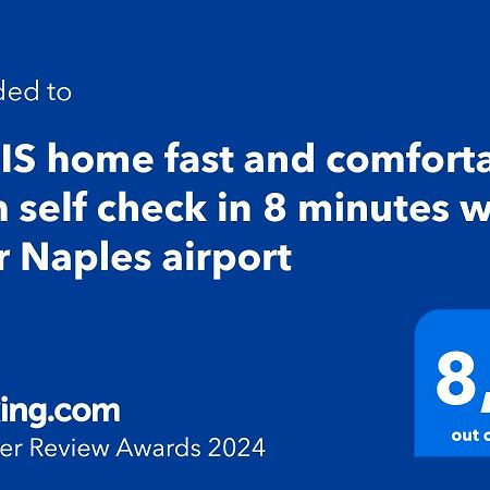 Miris Home Fast And Comfortable With Self Check In 8 Minutes Walk Near Naples Airport Luaran gambar